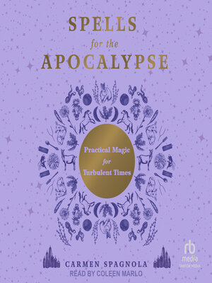 cover image of Spells for the Apocalypse